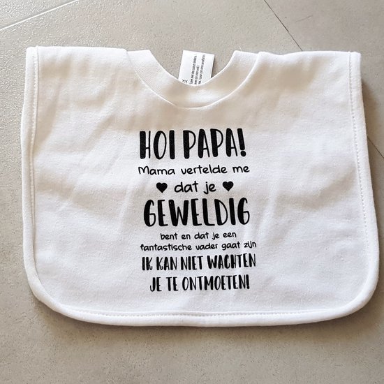 Baby slabbetje cadeau tekst zwangerschap aankondiging papa geboorte Kraamcadeau eerste vaderdag bekendmaking voor de liefste allerliefste aanstaande vader moeder ouders van Merkloos