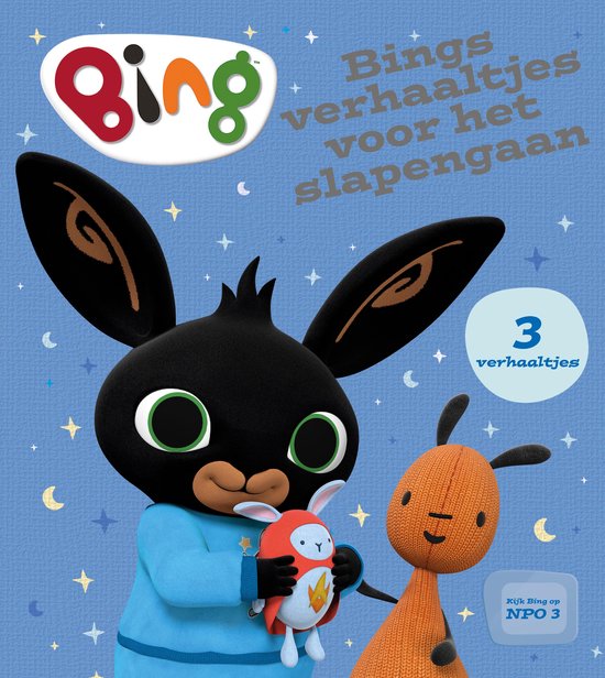 BING! - Bings verhaaltjes voor het slapengaan van Bing.