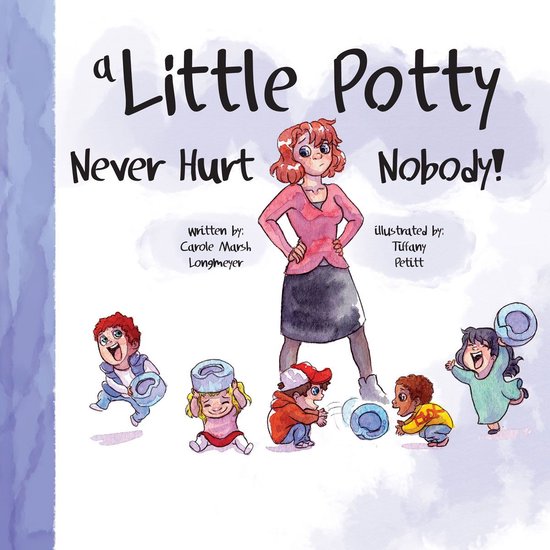 Bluffton Books - A Little Potty Never Hurt Nobody! van Bamboobies