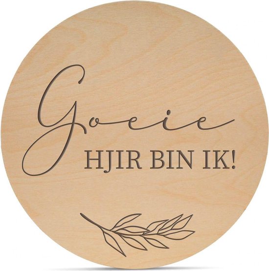 BONT | Mijlpaalcirkels Hout - Goeie hjir bin ik FRIES- Lasergravure - Baby - Rond - Milestone kaarten - Babyshower of kraamcadeau - Newborn - Weken en maanden - Zwanger - Geboorte cirkels van BONT