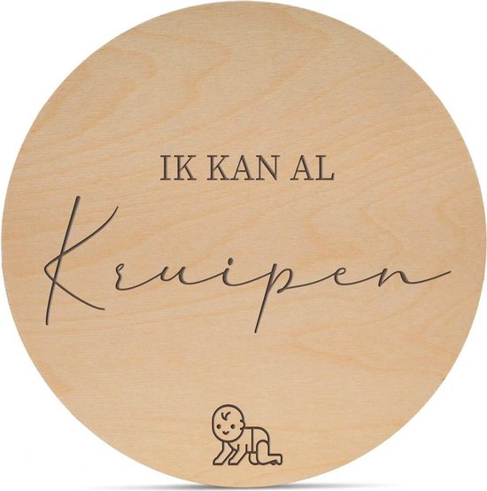 BONT | Mijlpaalcirkels Hout - Ik kan al kruipen! - Lasergravure - Baby - Rond - Milestone kaarten - Babyshower of kraamcadeau - Newborn - Weken en maanden - Zwanger - Geboorte cirkels van BONT