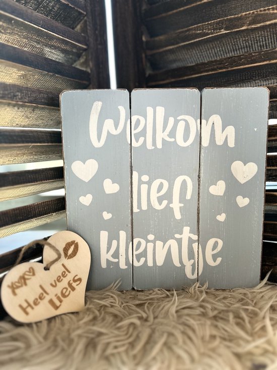 Creaties van Hier –Tekstbord welkom lief kleintje met hartje – baby Blauw - 20 cm – Kraamcadeau - baby