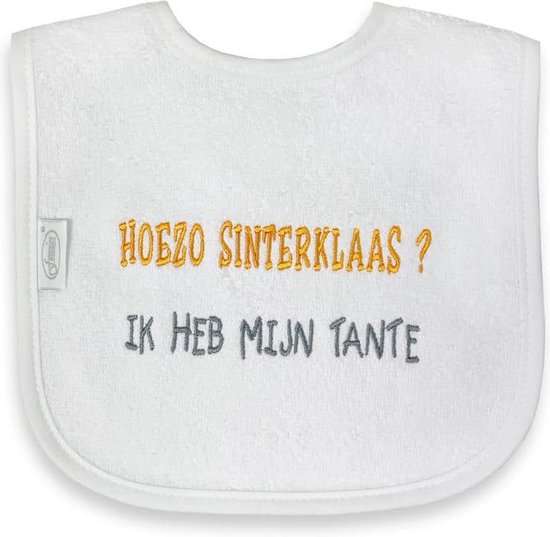 Funnies geborduurd tekst slabbetje: Hoezo Sinterklaas? Ik heb mijn tante van Funnies