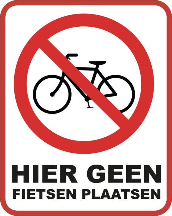 Hier geen fietsen plaatsen bord | 3 mm dik | Forex van HI