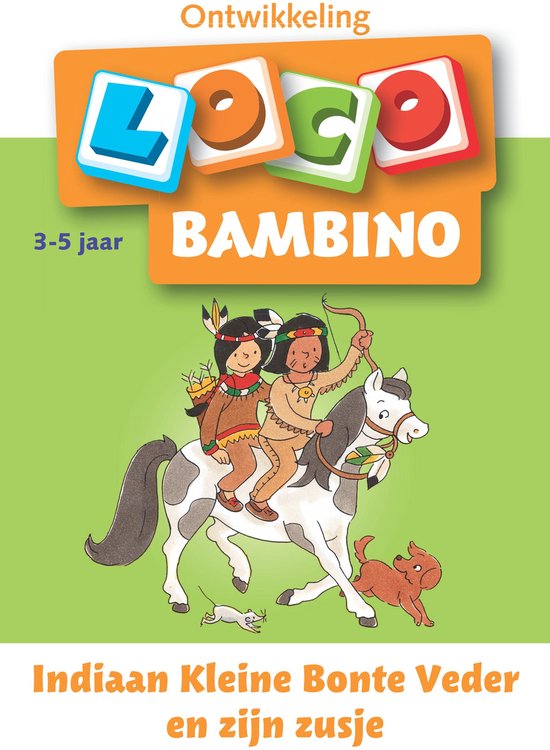 Loco Bambino - Boekje - Indiaan Kleine Bonte Veder & zijn zusje - 3/5 Jaar van Loco