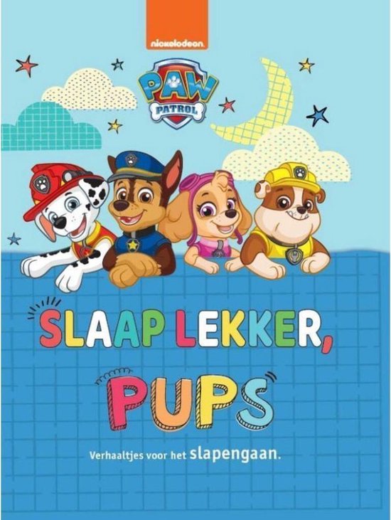 Paw Patrol  -   Slaap lekker, pups van PAW Patrol