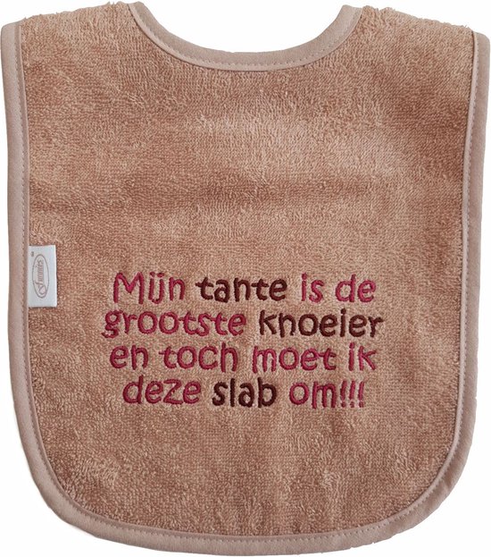 Pinkstone kleurige slab met "Mijn tante is de grootste knoeier en toch moet ik deze slab om!!!" - lief, kraamcadeautje, cadeau, babyshower van Pinkstone