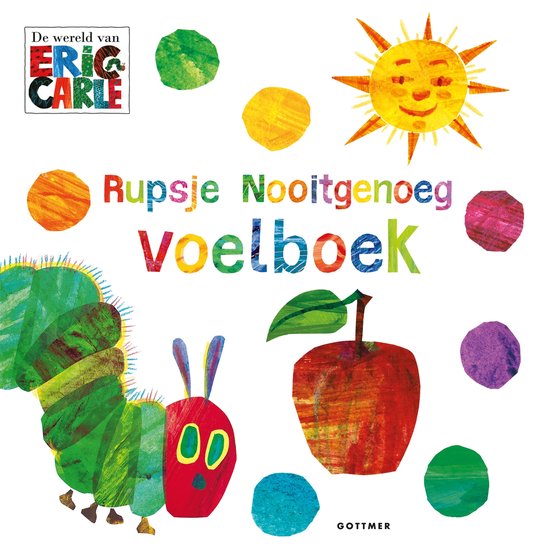 Rupsje Nooitgenoeg voelboek van Uitgeverij Gottmer