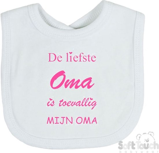 Soft Touch Slabber "De liefste oma is toevallig mijn oma" Unisex Katoen Wit/roze Maat 33x22 Cm van Soft Touch