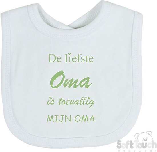 Soft Touch Slabber "De liefste oma is toevallig mijn oma" Unisex Katoen Wit/sage green (saliegroen) Maat 33x22 Cm van Soft Touch