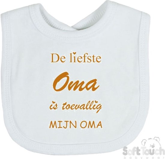 Soft Touch Slabber "De liefste oma is toevallig mijn oma" Unisex Katoen Wit/tan Maat 33x22 Cm van Soft Touch