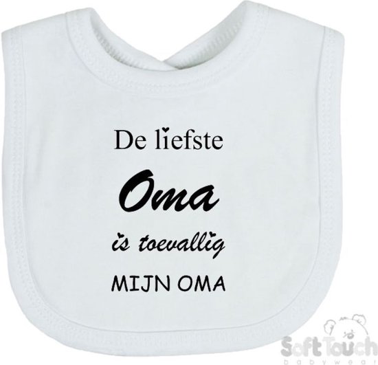 Soft Touch Slabber "De liefste oma is toevallig mijn oma" Unisex Katoen Wit/zwart Maat 33x22 Cm van Soft Touch