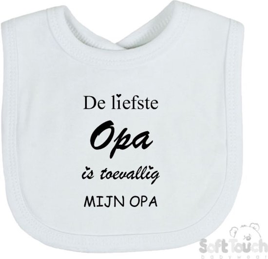 Soft Touch Slabber "De liefste opa is toevallig mijn opa" Unisex Katoen Wit/zwart Maat 33x22 Cm van Soft Touch