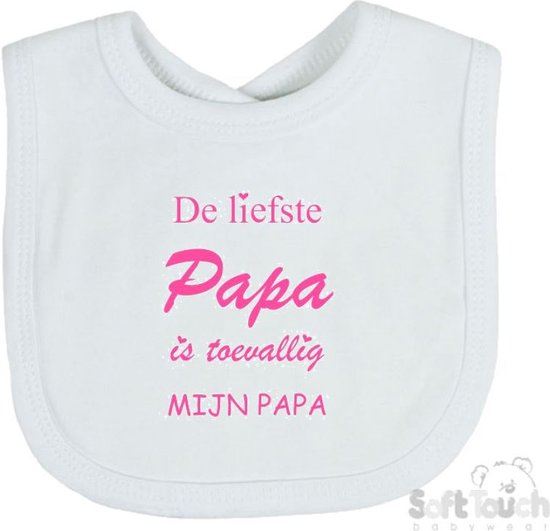 Soft Touch Slabber "De liefste papa is toevallig mijn papa" Unisex Katoen Wit/roze Maat 33x22 Cm van Soft Touch
