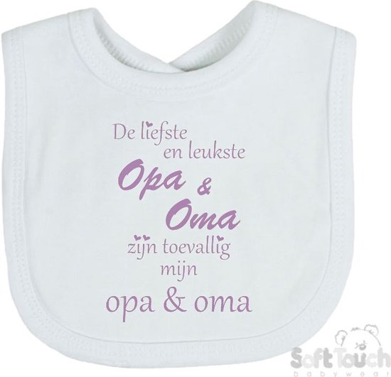 Soft Touch Slabber Slabbetje Slab "De liefste en leukste Opa & Oma zijn toevallig mijn opa & oma" Unisex Katoen Wit/lila Maat 33x22 Cm van Soft Touch