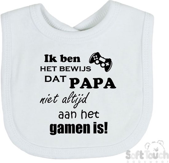 Soft Touch Slabber Slabbetje Slab "Ik ben het bewijs dat papa niet altijd aan het gamen is!" Unisex Katoen Wit/zwart Maat 33x22 Cm van Soft Touch