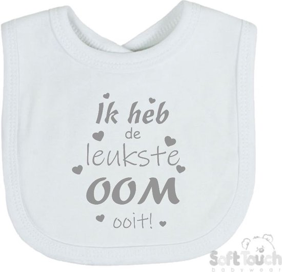 Soft Touch Slabber Slabbetje Slab "Ik heb de leukste OOM ooit!" Unisex Katoen Wit/grijs Maat 33x22 Cm van Soft Touch
