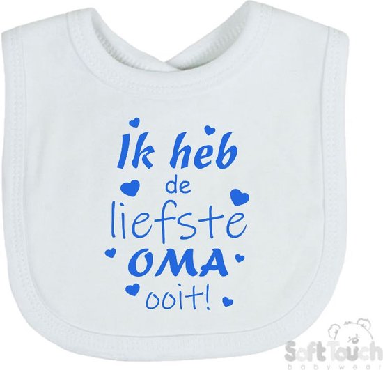 Soft Touch Slabber Slabbetje Slab "Ik heb de liefste Oma ooit!" Moederdag Unisex Katoen Wit/blauw Maat 33x22 Cm van Soft Touch