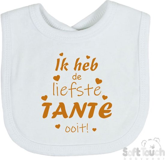 Soft Touch Slabber Slabbetje Slab "Ik heb de liefste TANTE ooit!" Unisex Katoen Wit/tan Maat 33x22 Cm van Soft Touch