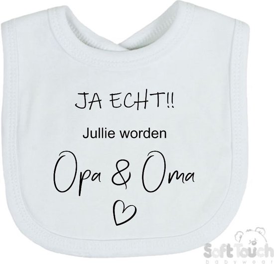 Soft Touch Slabber Slabbetje Slab "JA ECHT!! Jullie worden Opa & Oma" Unisex Katoen Wit/zwart Maat 33x22 Cm van Soft Touch