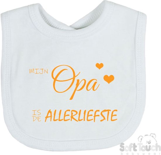 Soft Touch Slabber Slabbetje Slab "Mijn opa is de allerliefste" Unisex Katoen Wit/mosterd Maat 33x22 Cm van Soft Touch