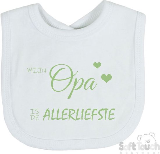 Soft Touch Slabber Slabbetje Slab "Mijn opa is de allerliefste" Unisex Katoen Wit/sage green (saliegroen) Maat 33x22 Cm van Soft Touch
