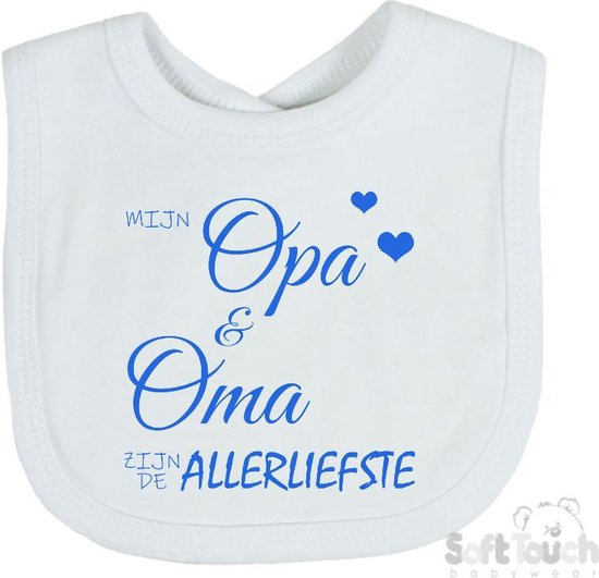 Soft Touch Slabber Slabbetje Slab "Mijn opa & oma zijn de allerliefste" Unisex Katoen Wit/blauw Maat 33x22 Cm van Soft Touch