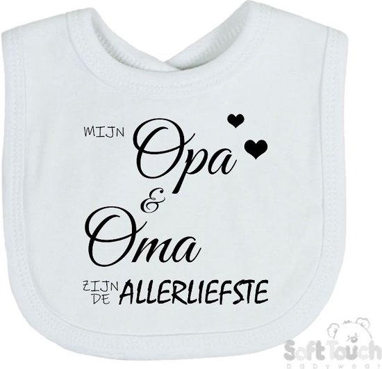 Soft Touch Slabber Slabbetje Slab "Mijn opa & oma zijn de allerliefste" Unisex Katoen Wit/zwart Maat 33x22 Cm van Soft Touch