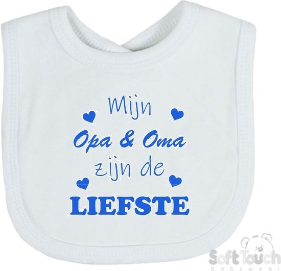 Soft Touch Slabber Slabbetje Slab "Mijn Opa & Oma zijn de liefste" Unisex Katoen Wit/blauw Maat 33x22 Cm van Soft Touch