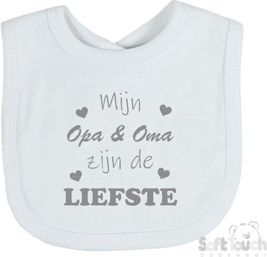 Soft Touch Slabber Slabbetje Slab "Mijn Opa & Oma zijn de liefste" Unisex Katoen Wit/grijs Maat 33x22 Cm van Soft Touch