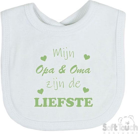 Soft Touch Slabber Slabbetje Slab "Mijn Opa & Oma zijn de liefste" Unisex Katoen Wit/sage green (saliegroen) Maat 33x22 Cm van Soft Touch