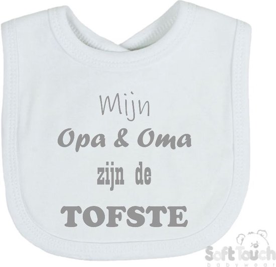Soft Touch Slabber Slabbetje Slab "Mijn Opa & Oma zijn de tofste" Moederdag Unisex Katoen Wit/grijs Maat 33x22 Cm van Soft Touch