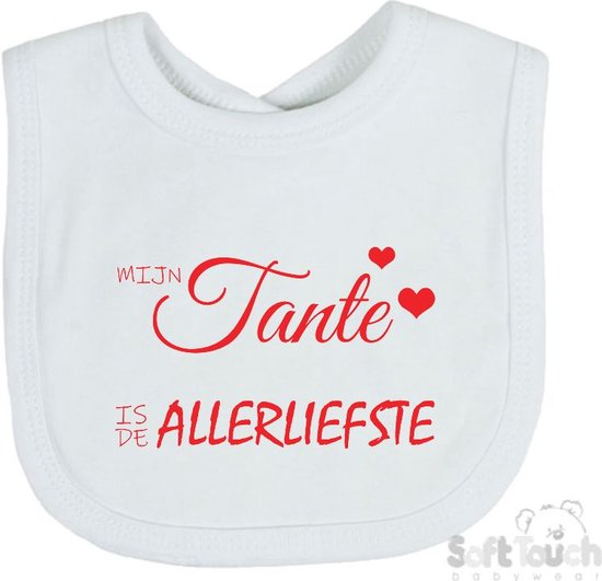 Soft Touch Slabber Slabbetje Slab "Mijn tante is de allerliefste" Unisex Katoen Wit/rood Maat 33x22 Cm van Soft Touch