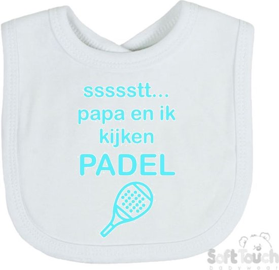 Soft Touch Slabber Slabbetje Slab "ssssstt.. Papa en ik kijken Padel" Padellen Unisex Katoen Wit/aquablauw Maat 33x22 Cm van Soft Touch
