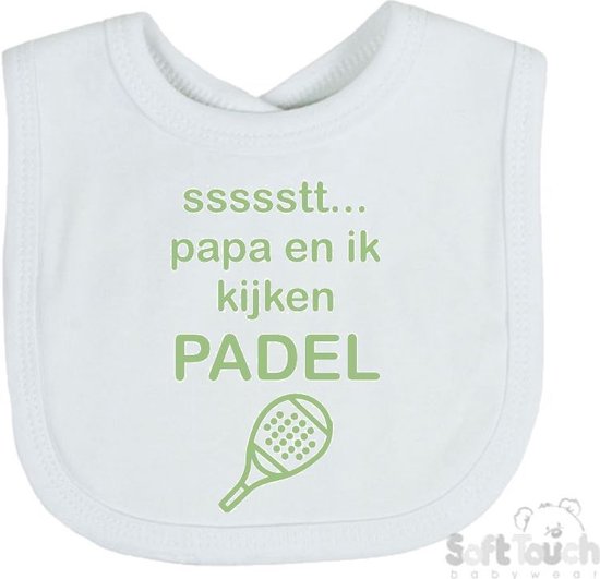 Soft Touch Slabber Slabbetje Slab "ssssstt.. Papa en ik kijken Padel" Padellen Unisex Katoen Wit/sage green (saliegroen) Maat 33x22 Cm van Soft Touch