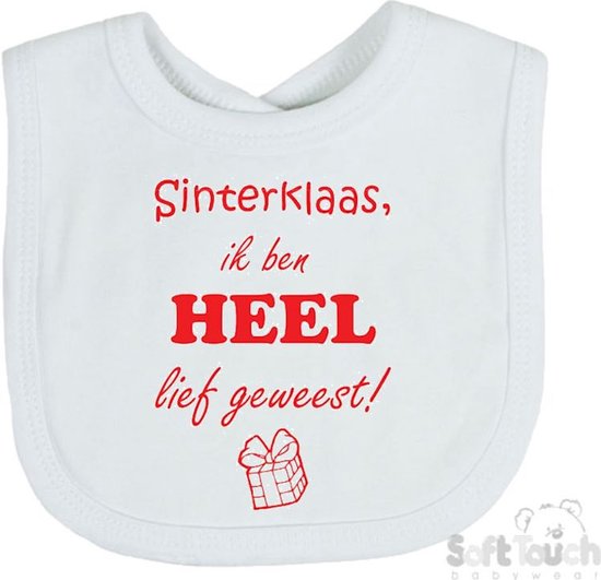 Soft Touch Slabbetje "Sinterklaas, ik ben heel LIEF geweest!" Sinterklaas 5 December Unisex Katoen Wit/rood Afmeting 33 x 22 Cm van Soft Touch
