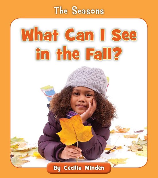 The Seasons - What Can I See in the Fall? van T