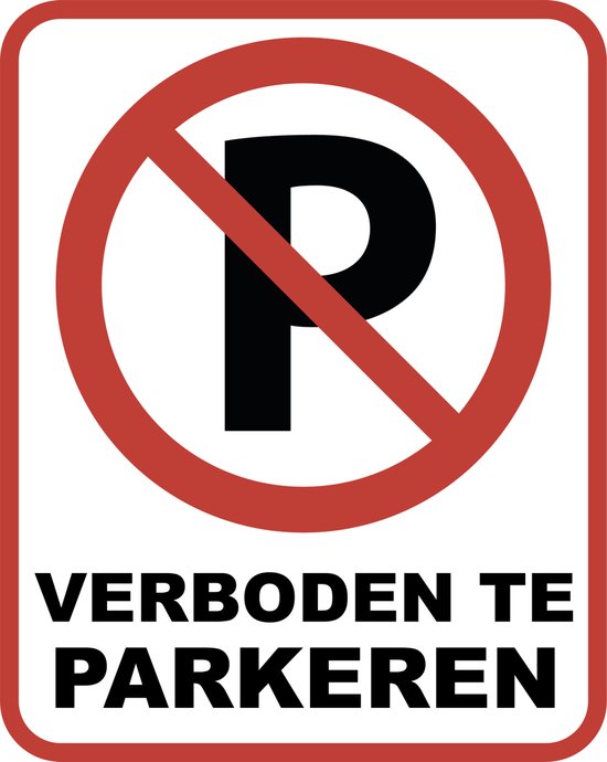 Verboden te parkeren bord | 3 mm dik | Forex van VER